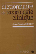 Dictionnaire de toxicologie clinique